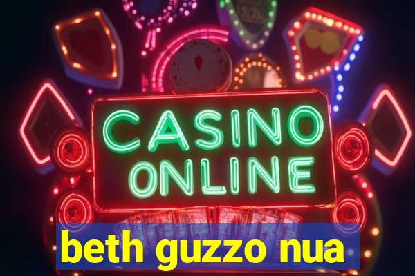 beth guzzo nua